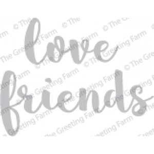 The Greeting Farm "Love & Friends" Die