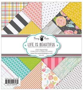 Fancy Pants Designs "Life is Beautiful" 6" x 6" Paper Pad